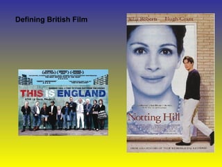 Defining British Film
 