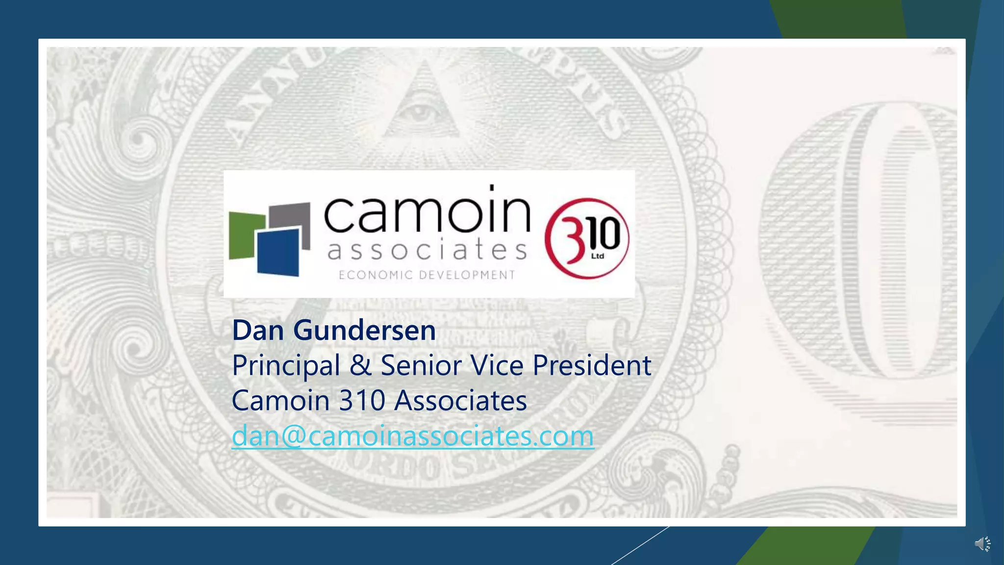 Dan Gundersen
Principal & Senior Vice President
Camoin 310 Associates
dan@camoinassociates.com
 