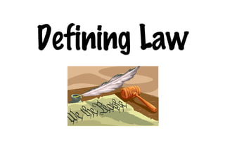 Defining Law 