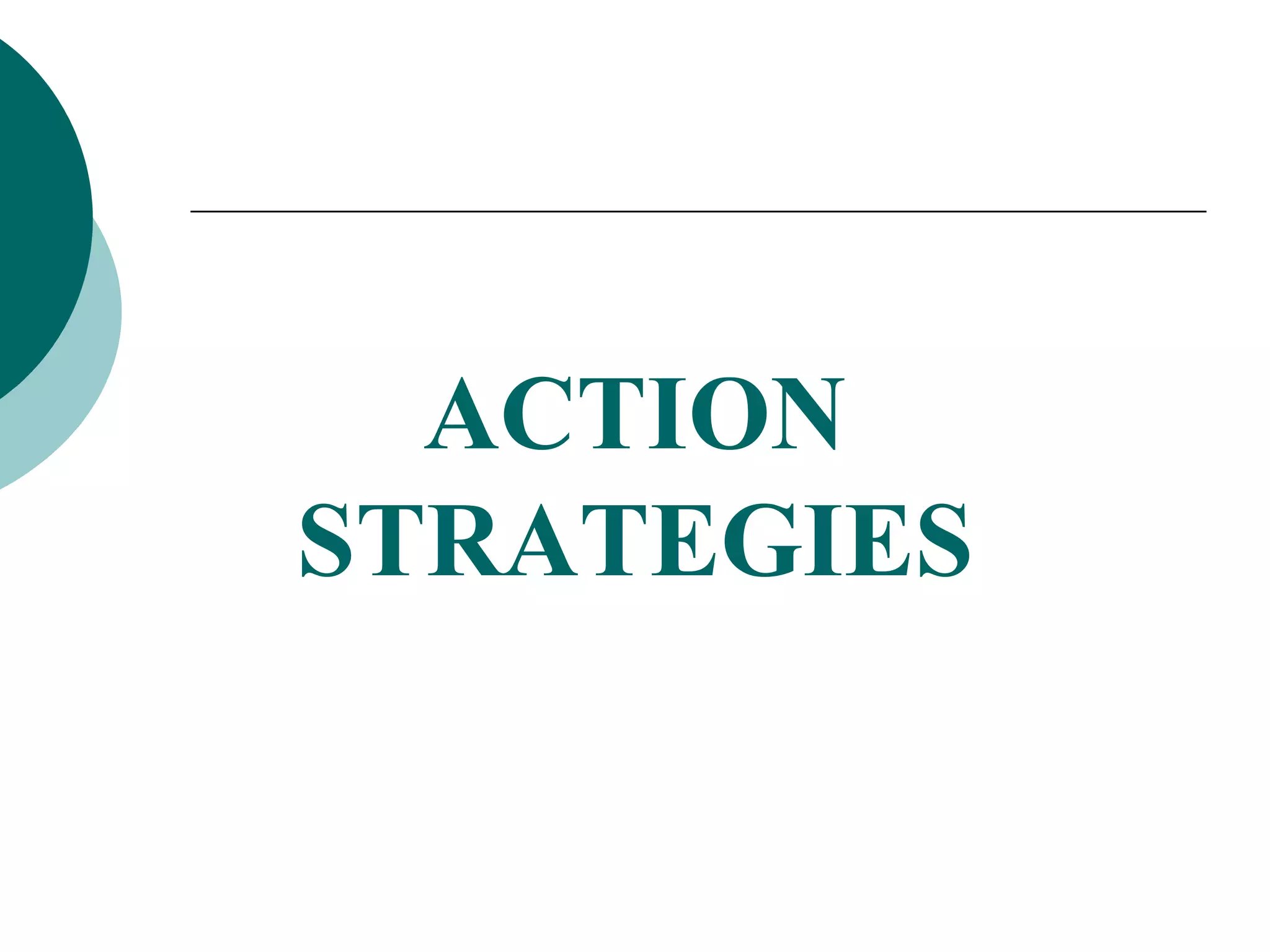 ACTION STRATEGIES 