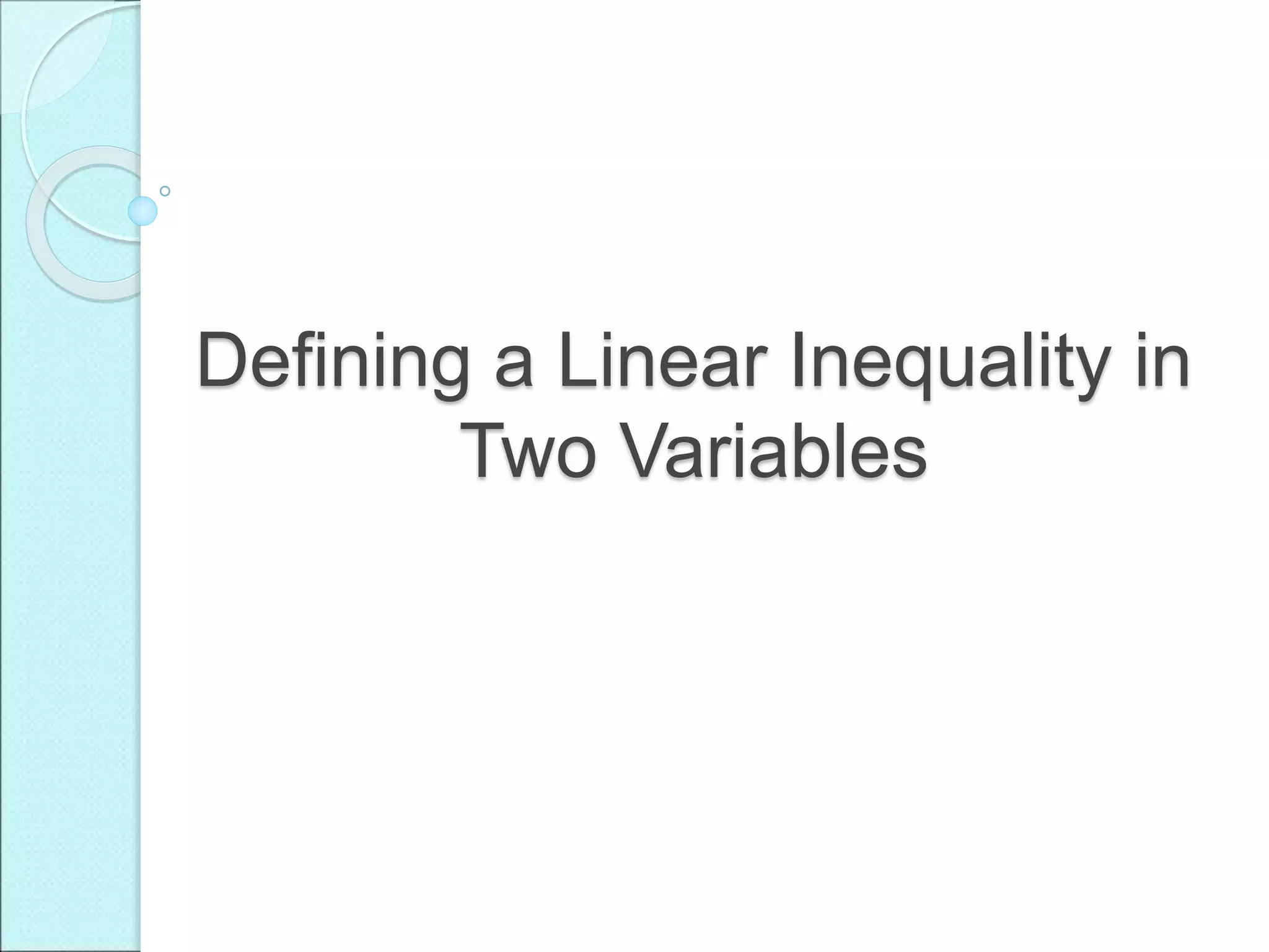 Defining Linear Inequalities in Two Variables Q2.ppt | Programming ...