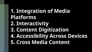 Defining Media Convergence through Current Examples.pptx