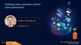 Defining new customer centric sales behaviours