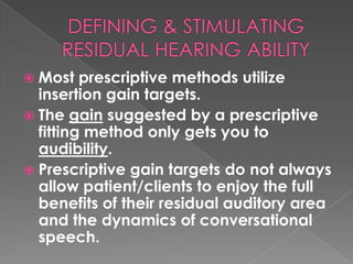 Defining & stimulating residual hearing ability | PPTX
