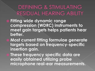 Defining & stimulating residual hearing ability | PPTX