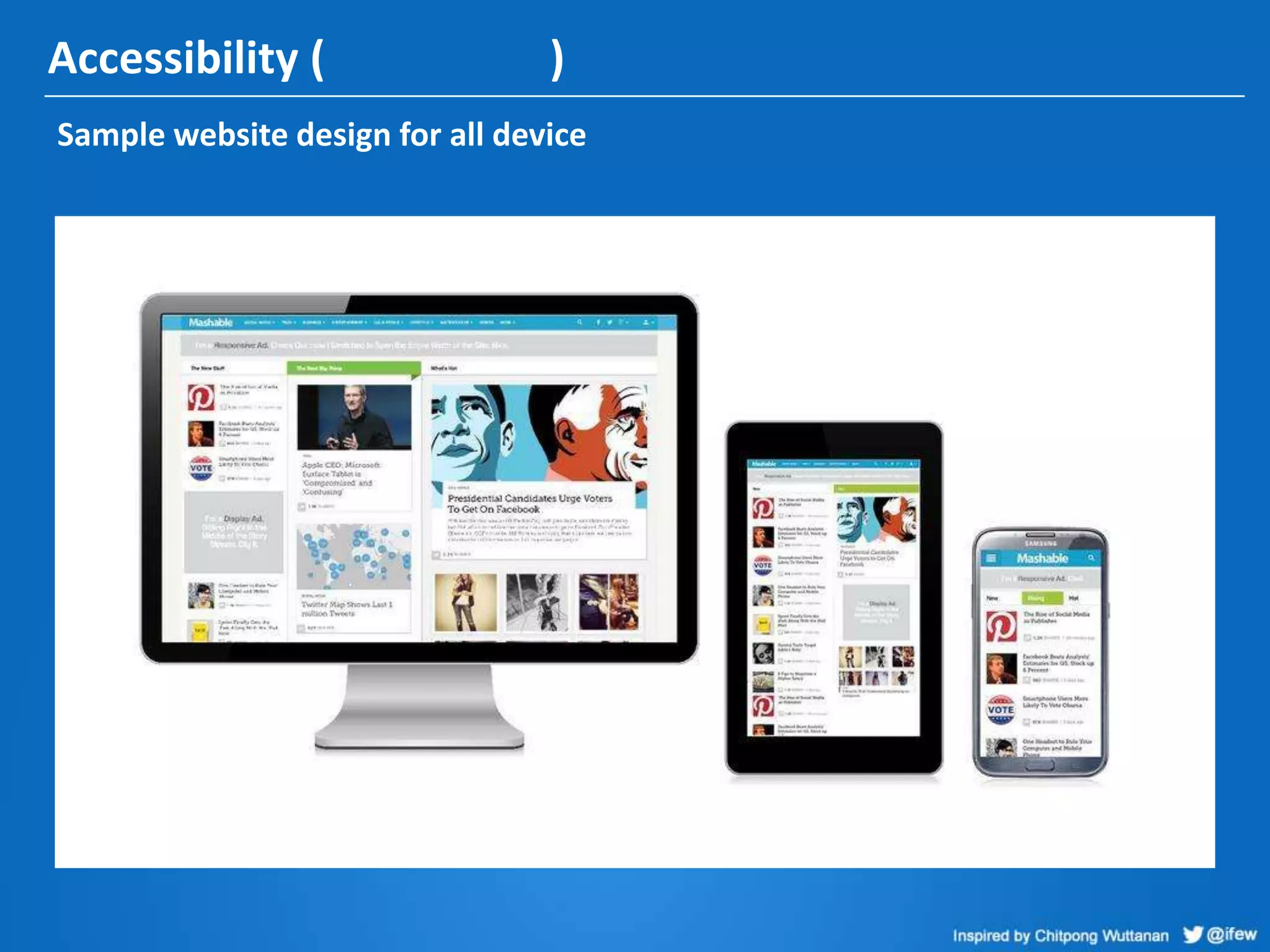 Accessibility ( )
Sample website design for all device
 
