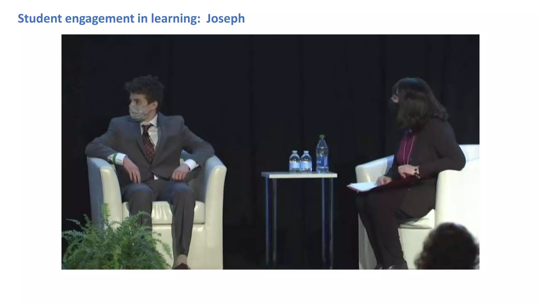 Student engagement in learning: Joseph
 
