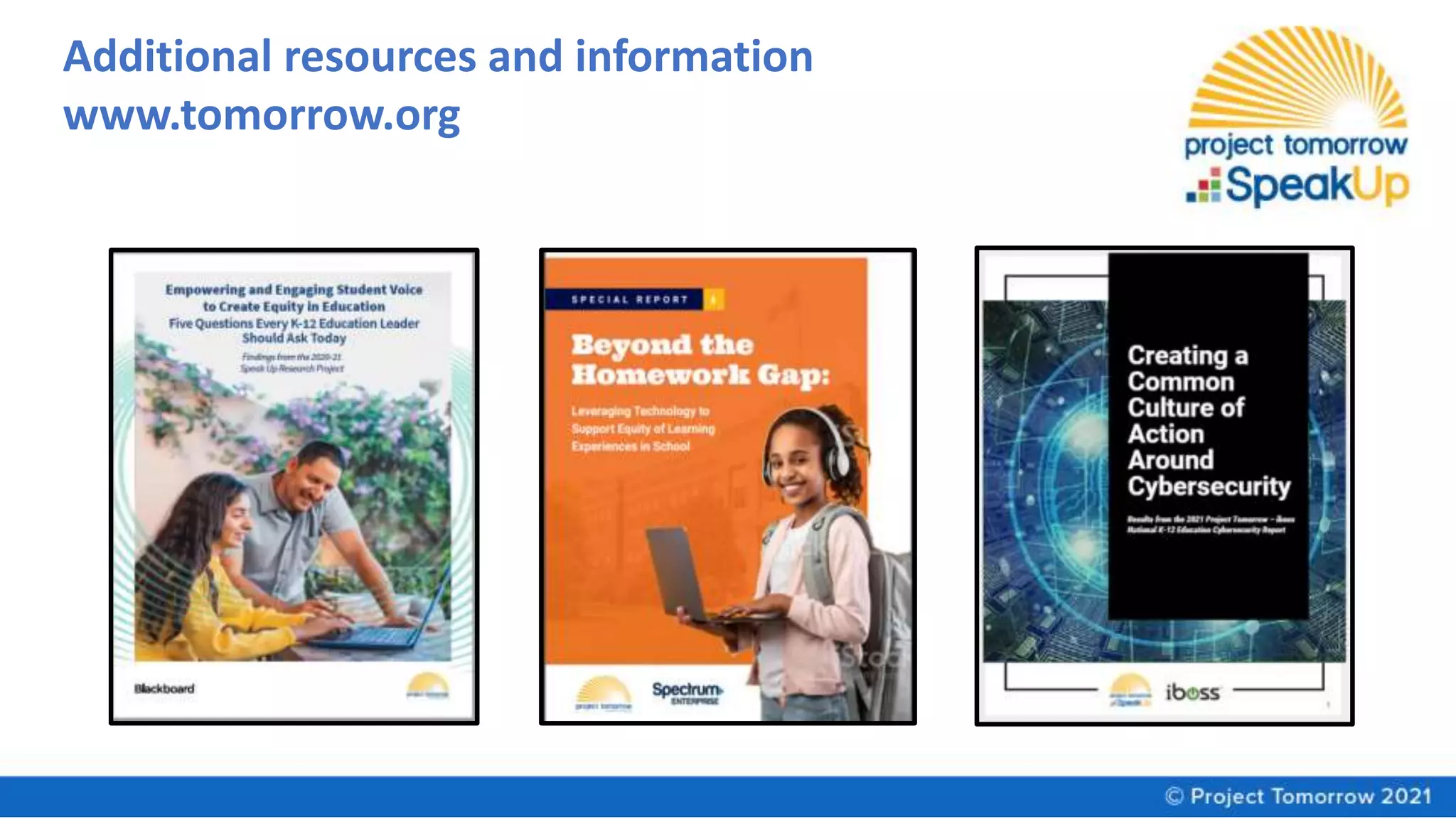 Additional resources and information
www.tomorrow.org
 