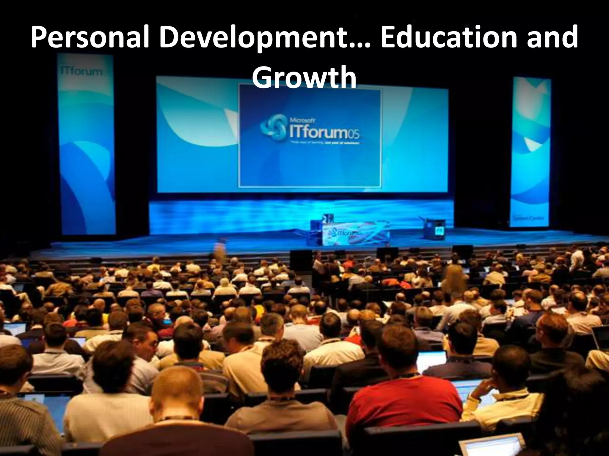 Personal Development… Education and Growth