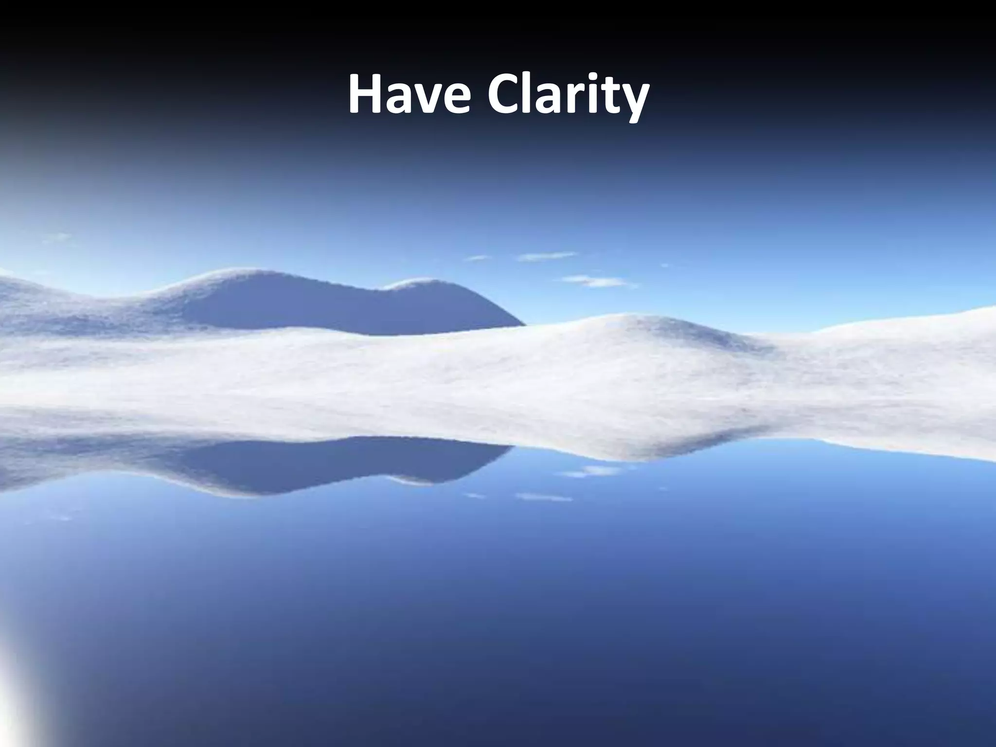 Have Clarity