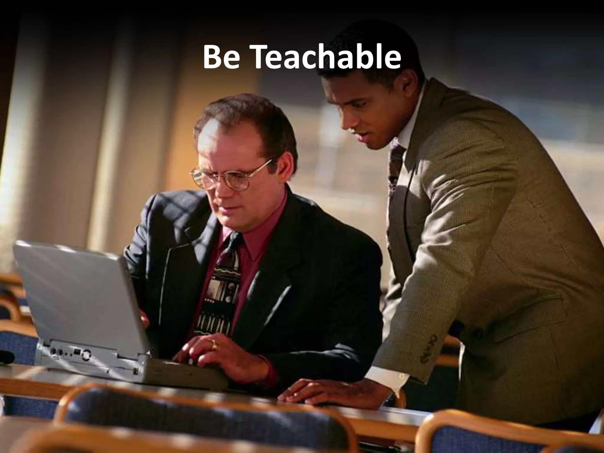 Be Teachable