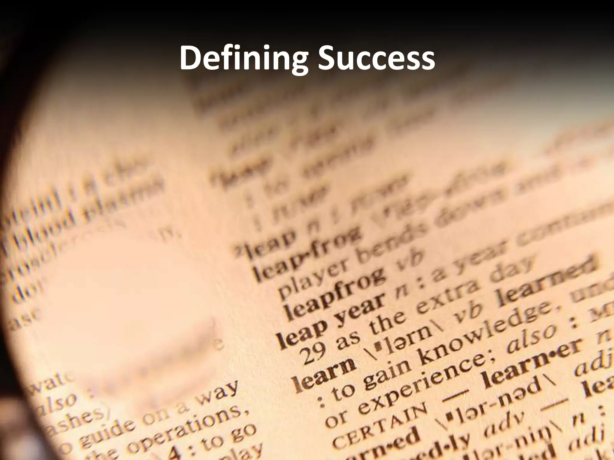 Defining Success