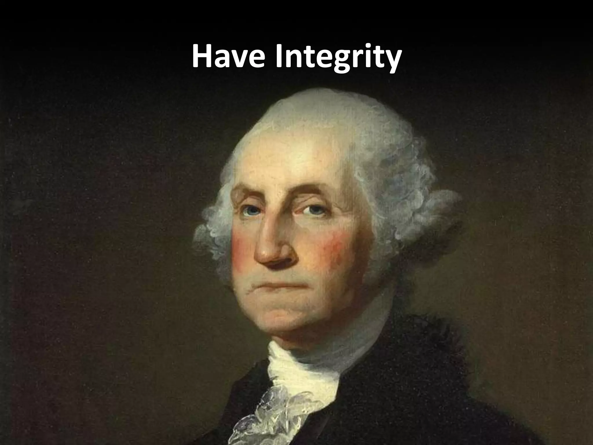 Have Integrity