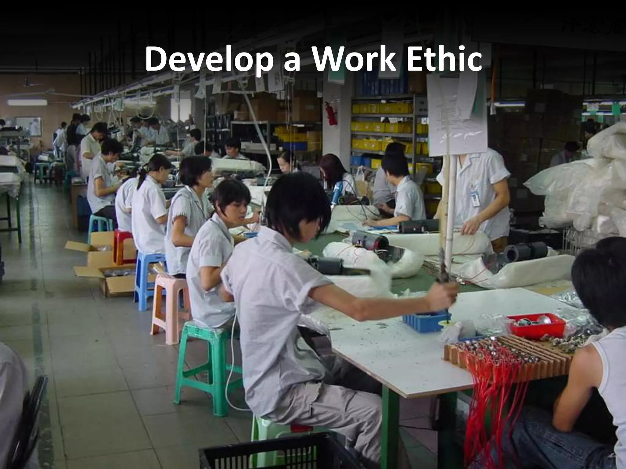 Develop a Work Ethic