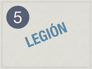 5
        IÓ N
    L EG
 