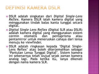 Definisi dslr | PPTX