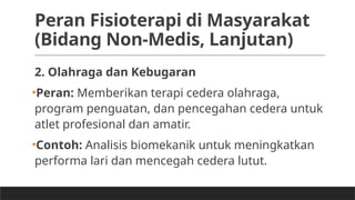 Definisi Fisioterapi Dan Peran Fisioterapi Di Masyarakat.pptx