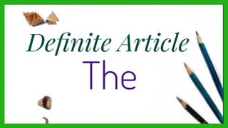 Definite article.The.Examples and Exercises.pptx