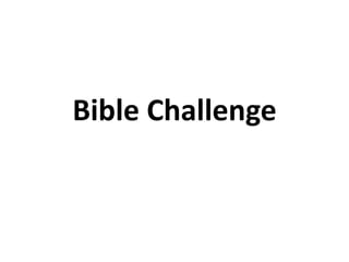 Bible Challenge 