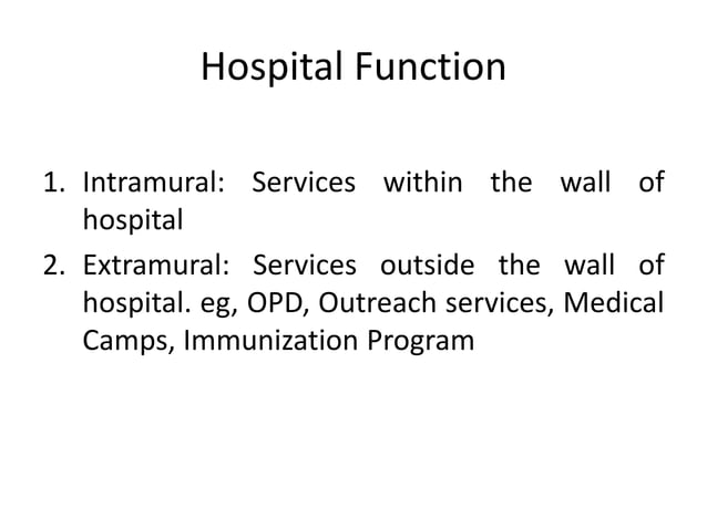 Definition Classification And Function Of Hospital