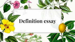 Definition essay
 