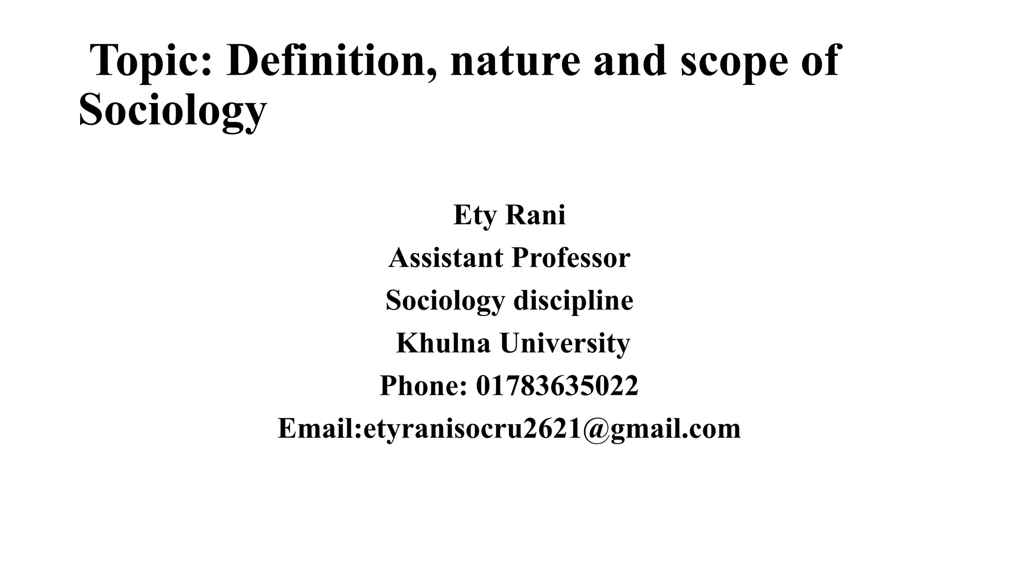 Definition nature and scope of sociology pptx