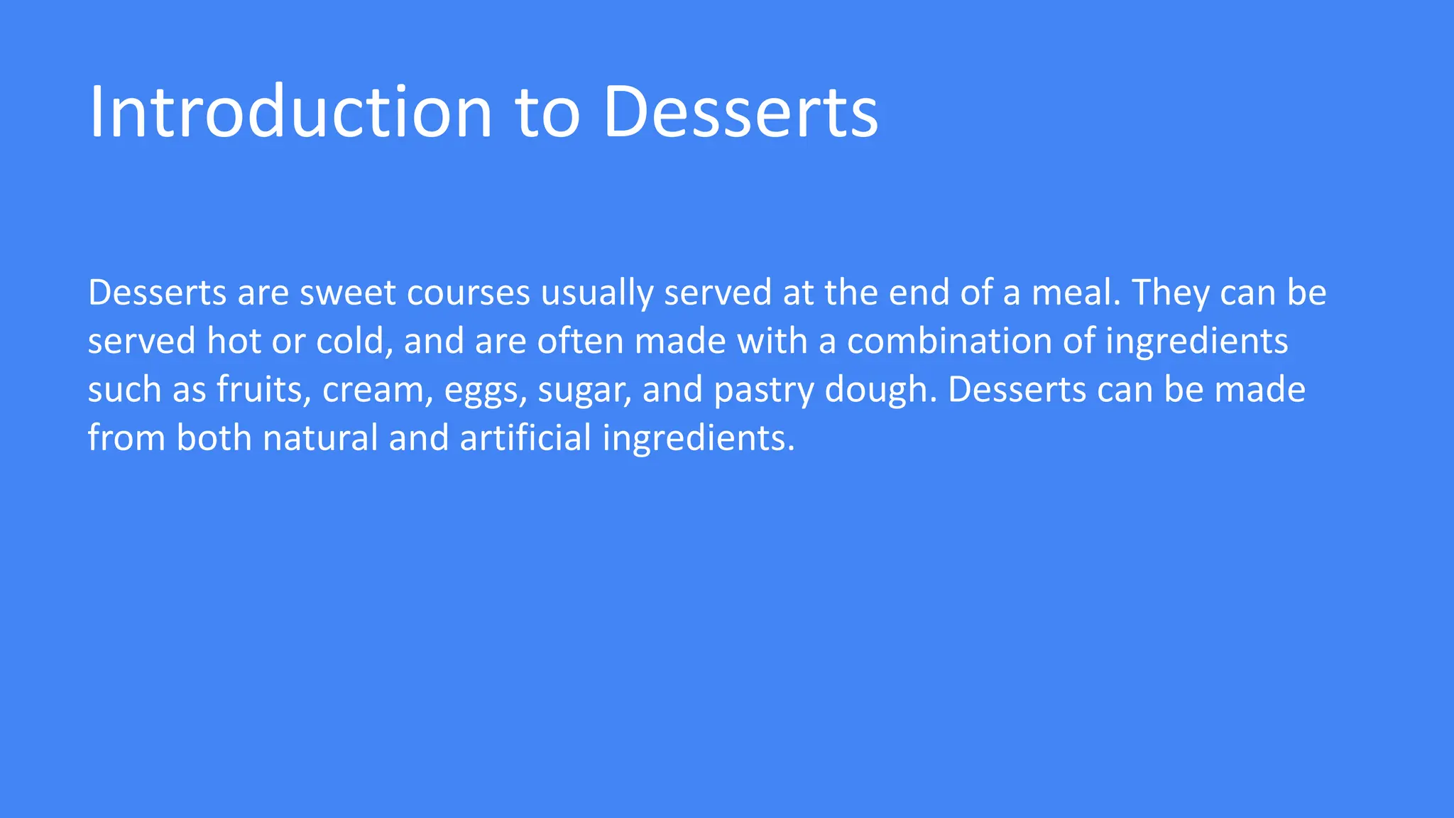Definition of desserts and Importance of desserts.pptx