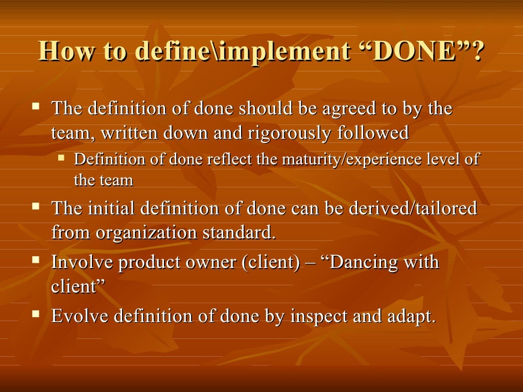 The Definition Of Done Serve Which Three Purposes Definition Of Done