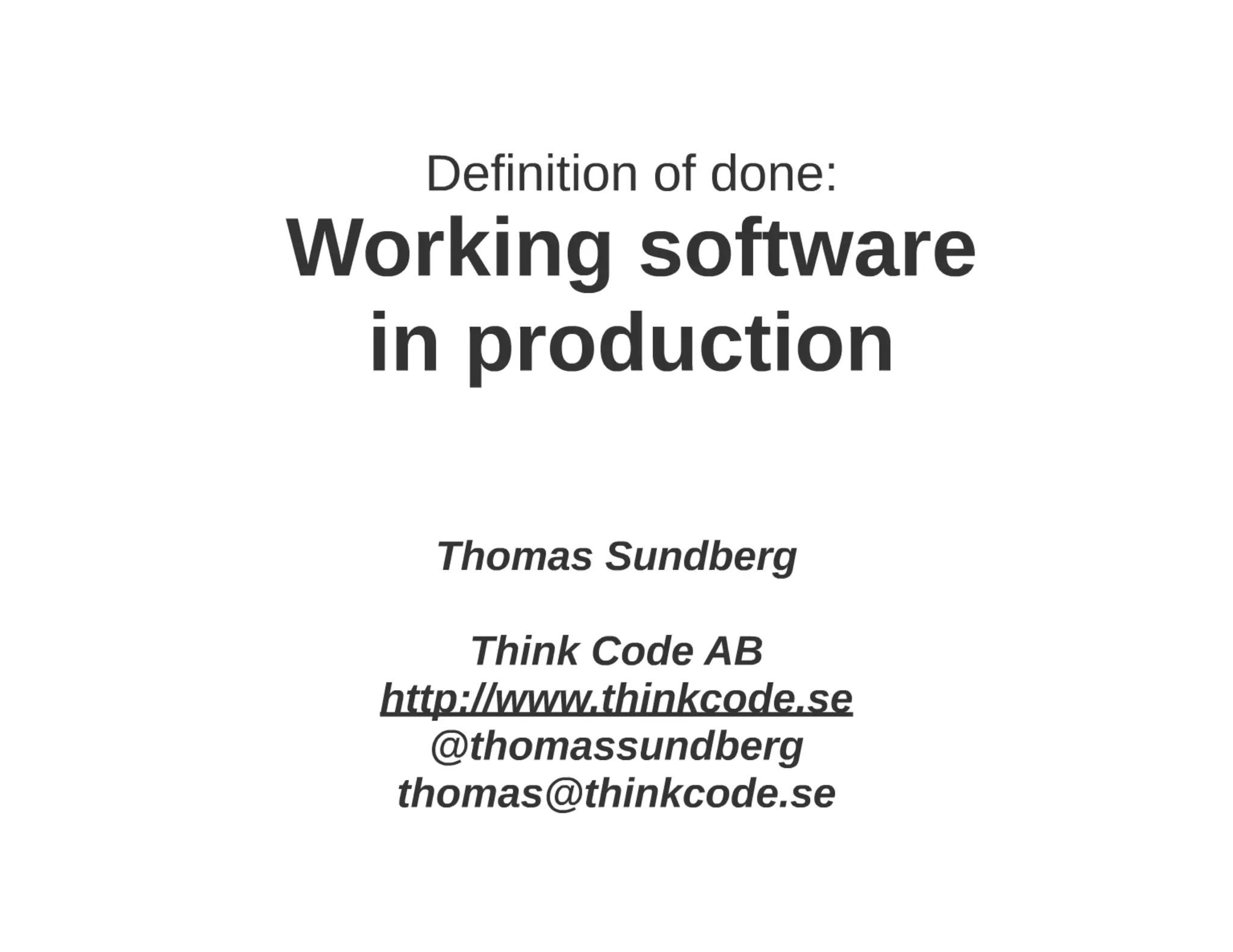 Definition of done Working software in production PPT