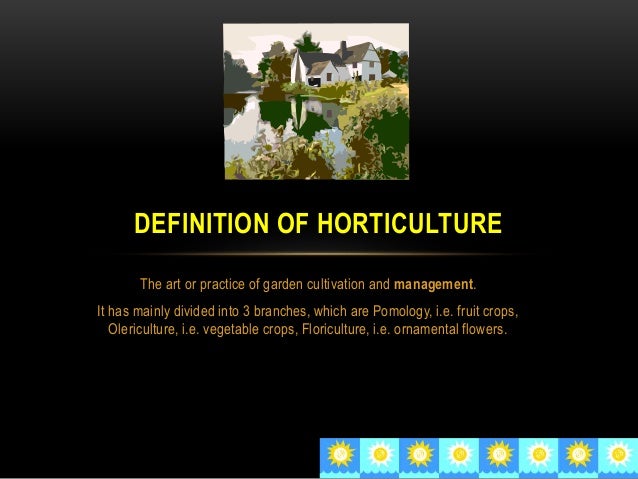 Definition Of Horticulture For Industrial Estate