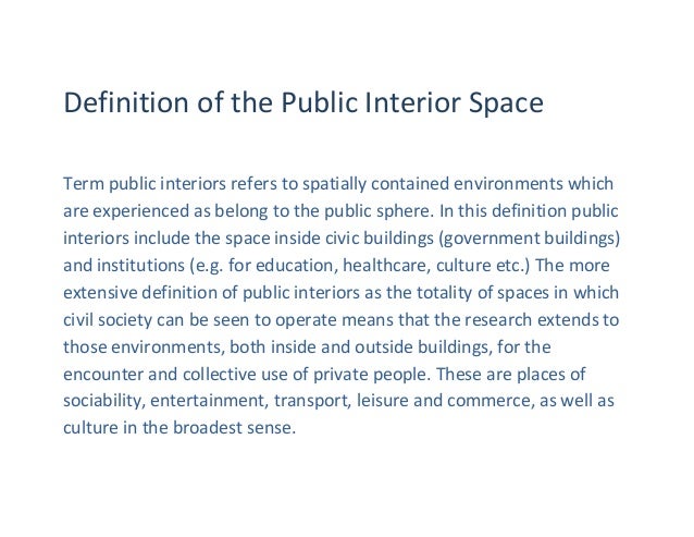 Definition Of The Public Interior Space