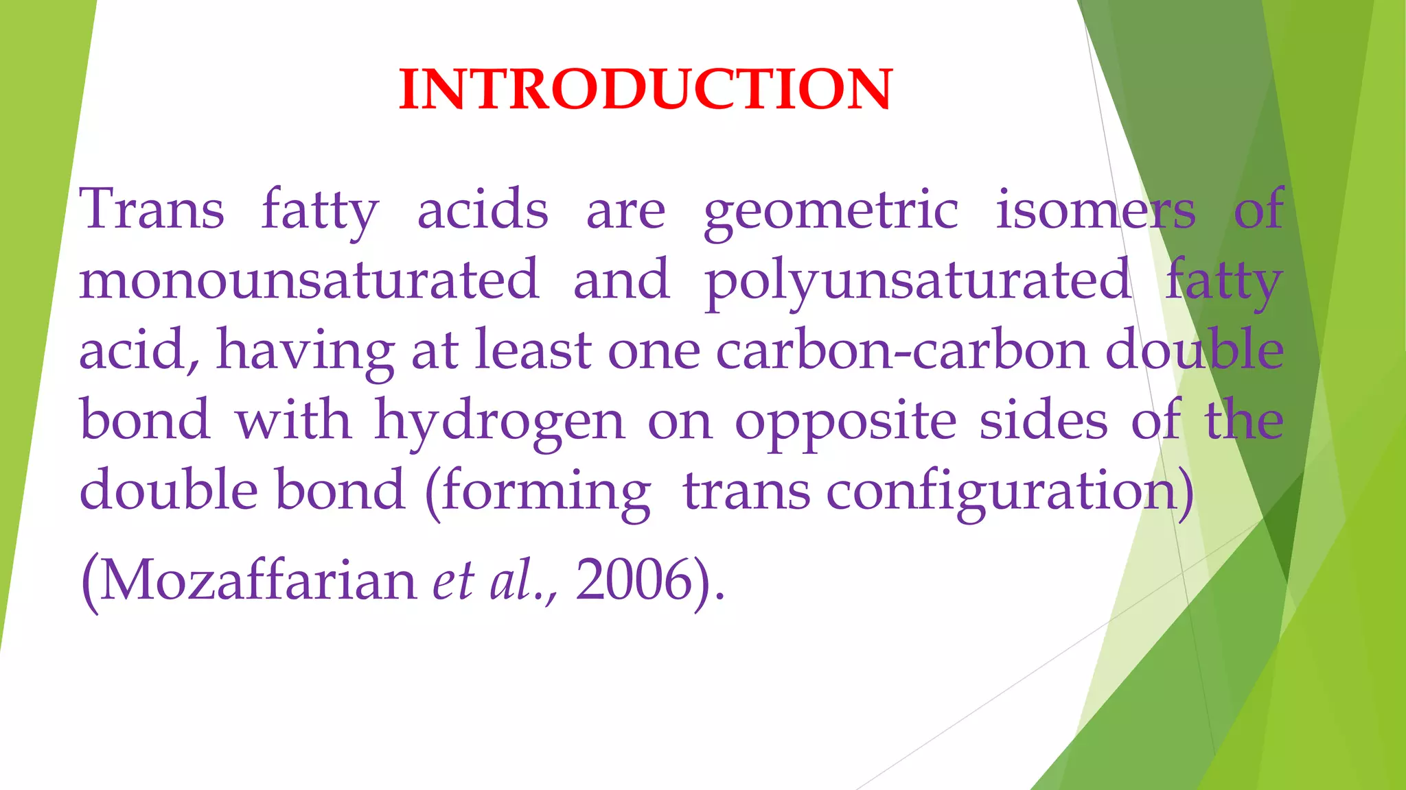 trans fatty acids 1 | PPTX