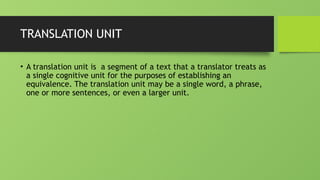 Unit Translator DEFINITION OF the the TRANSLATION UT.pptx