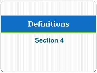 Section 4 Definitions 