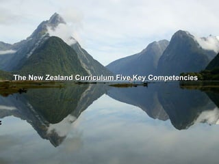 The New Zealand Curriculum Five Key Competencies   