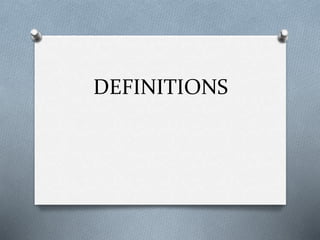 DEFINITIONS
 