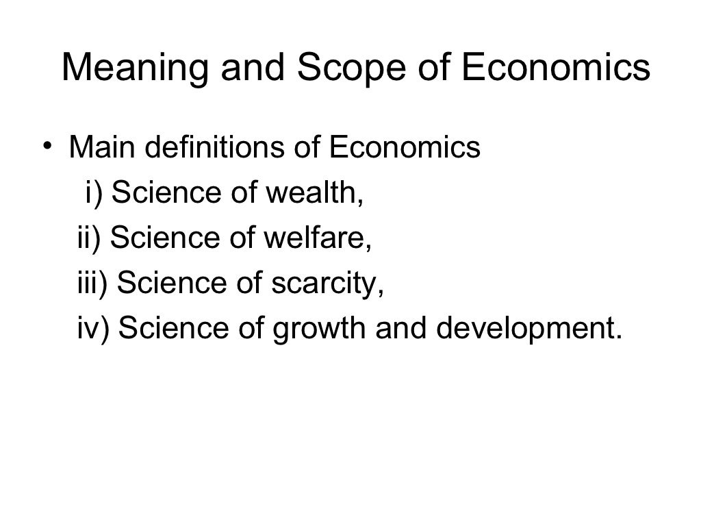 Definitions And Scope Of Economics 5