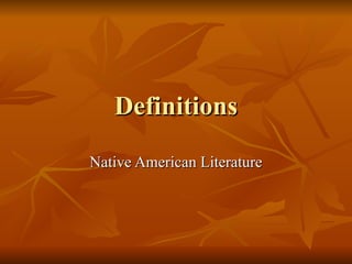Definitions Native American Literature 