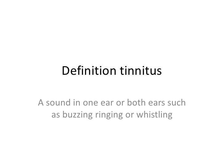 Definition Tinnitus Definition Tinnitus