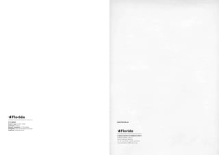 © FLORIDA                                  www.florida.es
Depòsit Legal: V-3667-2009
Continguts: Florida
Disseny i realització: 17:30 Diseño
Fotografies: Arxiu documental de Florida
Impressió: Gràfiques vimar



                                           FLORIDA CENTRE DE FORMACIÓ COOP.V
                                           C/ Rei En Jaume I, núm. 2
                                           46470 Catarroja (València)
                                           Tel. 96 122 03 80 / Fax 96 126 99 33
                                           responsabilitatsocial@florida-uni.es
 