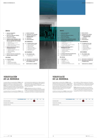 MEMORIA DE SOSTENIBILIDAD 08                                                                                                                                                                                                    MEMÒRIA DE SOSTENIBILITAT 08




         ÍNDICE:                                                                                                                                           ÍNDEX:
6        1. CARTA DEL PRESIDENTE,                             69     9. CLIENTES SATISFECHOS                                                         7     1. CARTA DEL PRESIDENT,                                   69    9. CLIENTS SATISFETS
              JOSÉ PORTILLA SOGORB                                                                                                                             JOSÉ PORTILLA SOGORB
                                                              73     10. COMPROMISO CON EL ENTORNO                                                                                                                   73    10. COMPROMÍS AMB L'ENTORN
8        2. CARTA DE LA DIRECTORA GENERAL,                                                                                                           9     2. CARTA DE LA DIRECTORA GENERAL,
                                                              77     11. EMPRESAS PROVEEDORAS Y                                                                                                                      77    11. EMPRESES PROVEÏDORES I
              EMPAR MARTÍNEZ BONAFÉ                                                                                                                            EMPAR MARTÍNEZ BONAFÉ
                                                                         SUBCONTRATADAS                                                                                                                                           SUBCONTRACTADES
11       3. ALCANCE DE LA MEMORIA                                                                                                                    11    3. ABAST DE LA MEMÒRIA
                                                              81     12. COMPETENCIA                                                                                                                                 81    12. COMPETÈNCIA
15       4. INMERSOS EN UNA EXPERIENCIA COOPE-                                                                                                       15    4. IMMERSOS EN UNA EXPERIÈNCIA COOPERA-
                                                              85     13. INTERCOOPERACIÓN                                                                                                                            85    13. INTERCOOPERACIÓ
            RATIVA DE TRABAJO ASOCIADO, EDUCA-                                                                                                                TIVA DE TREBALL ASSOCIAT, EDUCATIVA I
            TIVA Y DE RELACIÓN CON SU ENTORNO                                                                                                                 DE RELACIÓ AMB EL SEU ENTORN
16          a. Antecedentes                                          EJE AMBIENTAL                                                                   17       a. Antecedents                                               EIX AMBIENTAL
18          b. Cartera de productos y servicios                                                                                                      19       b. Cartera de productes i serveis
20          c. Ámbito de actuación                            89     14. LA CONSERVACIÓN DEL MEDIO                                                   21       c. Ámbit d'actuació                                    89    14. LA CONSERVACIÓ DEL MEDI
20          d. Nuestra misión y definiciones básicas          90         a. Política y gestión ambiental                                             21       d. La nostra missió i definicions bàsiques             91        a. Política i gestió ambiental
26          e. Premios y reconocimientos                      90         b. Gestión de residuos                                                      27       e. Premis i reconeixements                             91        b. Gestió de residus
                                                              92         c. Gestión del agua                                                                                                                         93        c. Gestió de l'aigua
29       5. NUESTRA ESTRATEGIA EN CUANTO A                               d. Gestión de la energía                                                    29    5. LA NOSTRA ESTRATÈGIA QUANT A                           93        d. Gestió de l'energia
                                                              92                                                                                              RESPONSABILITAT SOCIAL
            RESPONSABILIDAD SOCIAL                            94         e. Contaminación atmosférica                                                                                                                95        e. Contaminació atmosfèrica
30          a. Estrategia empresarial                                                                                                                31       a. Estratègia empresarial
                                                              94         f. Contaminación lumínica                                                                                                                   95        f. Contaminació lumínica
30          b. Gestión de la responsabilidad social                                                                                                  31       b. Gestió de la responsabilitat social
                                                              94         g. Afecciones al suelo                                                                                                                      95        g. Afeccions al sòl
32          c. Sistemas de gestión                                                                                                                   33       c. Sistemes de gestió
34          d. Marketing responsable                                                                                                                 35       d. Màrqueting responsable
            e. Innovación
                                                                     EJE ECONÓMICO                                                                   37       e. Innovació                                                 EIX ECONÒMIC
36
39       6. NUESTRA ESTRUCTURA ORGANIZATIVA                   97  15. UNA ECONOMÍA SANA                                                              39    6. LA NOSTRA ESTRUCTURA ORGANITZATIVA                     97  15. UNA ECONOMIA SANA
                                                              98      a. Indicadores económicos                                                      45    7. ELS NOSTRES GRUPS D'INTERÉS                            99      a. Indicadors econòmics
45       7. NUESTROS GRUPOS DE INTERÉS
                                                              100     b. Cuentas anuales                                                                                                                             101     b. Comptes anuals

         EJE SOCIAL                                                                                                                                        EIX SOCIAL

51       8. EL     EQUIPO HUMANO                              107 16. INDICADORES DE SOSTENIBILIDAD                                                  51    8. L'EQUIP HUMÀ                                           107 16. INDICADORS DE SOSTENIBILITAT
52          a.     Democracia interna                                                                                                                53       a. Democràcia interna
                                                              113 17. INDICADORES DE LOS PRINCIPIOS                                                                                                                  113 17. INDICADORS DELS PRINCIPIS DE
58          b.     Formación                                                                                                                         59       b. Formació
                                                                      DE LA ECONOMÍA SOCIAL                                                                                                                                  L'ECONOMIA SOCIAL
60          c.     Igualdad de oportunidades                                                                                                         61       c. Igualtat d'oportunitats
64          d.     Condiciones socio-laborales                                                                                                       65       d. Condicions sociolaborals
66          e.     Conciliación de la vida personal-laboral   118       VERIFICACIÓN DE LA MEMORIA                                                   67       e. Conciliació de la vida personal-laboral             119        VERIFICACIÓ DE LA MEMÒRIA




VERIFICACIÓN                                                                                                                          VERIFICACIÓ
DE LA MEMORIA                                                                                                                         DE LA MEMÒRIA
La presente Memoria de sostenibilidad de Florida ha sido            de la Economía Social establecidos en el Manual especial          Aquesta Memòria de Sostenibilitat de Florida ha estat            Social establits en el Manual especial per a l'Economia
elaborada de acuerdo con las directrices de la Guía de              para la Economía Social, Ciclo preparatorio para la elaboración   elaborada d'acord amb les directrius de la Guia d'elaboració     Social, cicle preparatori per a l'elaboració de memòries de
Elaboración de Memorias de Sostenibilidad de GRI G3.                de memorias de sostenibilidad GRI: Manual para                    de memòries de sostenibilitat de GRI G3. Florida cobreix         sostenibilitat GRI: Manual per a organitzacions menudes i
Florida cubre en su informe de Responsabilidad Social               organizaciones pequeñas y medianas, elaborado en el marco         en el seu informe de responsabilitat social empresarial els      mitjanes, elaborat en el marc del projecte RSE.COOP.
Empresarial los requisitos asociados al Nivel B de aplicación       del Proyecto RSE.COOP.                                            requisits associats al Nivell B d'aplicació de G3, el qual
de G3, el cual implica que cumple con las especificaciones                                                                            implica que compleix les especificacions associades al           Florida autodeclara que cobreix en el seu informe de
asociadas al Nivel B de G3 en cuanto a perfil, enfoque de           Florida autodeclara que cubre en su informe de                    Nivell B de G3 quant a perfil, enfocament de gestió i            responsabilitat social empresarial els requisits associats
gestión e indicadores de desarrollo.                                Responsabilidad Social Empresarial los requisitos asociados       indicadors de desenvolupament.                                   al Nivell 2, el qual implica la informació de com a mínin
                                                                    al Nivel 2, el cual implica la información de como mínimo                                                                          un 75% dels indicadors de l'economia social definits,
La presente Memoria de sostenibilidad de Florida ha sido            un 75% de los indicadores de la Economía Social definidos,        La Memòria de Sostenibilitat de Florida ha estat elaborada       incorporant com a mínim un indicador de cada principi.
elaborada de acuerdo con los Indicadores de los Principios          incorporando como mínimo un indicador de cada principio.          d'acord amb els Indicadors dels Principis de l'Economia




                                                  IN ACCORDANCE 2002          C        C+        B         B+       A         A+                                              IN ACCORDANCEC 2002                C         C+      B        B+          A             A+

AUTO DECLARADO                                                                                                                        AUTODECLARAT

REVISADO POR TERCEROS                                                                                                                 REVISAT PER TERCERS

REVISADO POR GRI                                                                                                                      REVISAT PER GRI




                    FLORIDA
MEMORIA DE SOSTENIBILIDAD 08   118                                                                                                                                                                                                         119    FLORIDA
                                                                                                                                                                                                                                                  MEMÒRIA DE SOSTENIBILITAT 08
 
