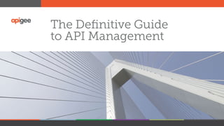 Hex
#FC4C02
Hex
#54585A
The Definitive Guide
to API Management
 