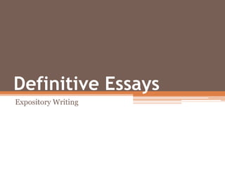 Definitive Essays Expository Writing 