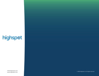 info@highspot.com
www.highspot.com
© 2015 Highspot, Inc. All rights reserved.
 