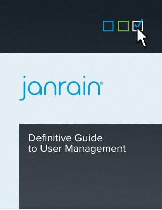 Deﬁnitive Guide
to User Management
 