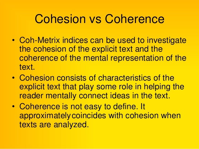 coherence vs cohesion coherence vs cohesion