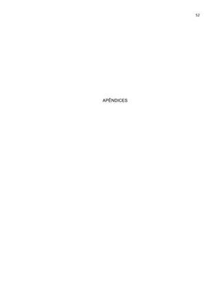 52




APÊNDICES
 