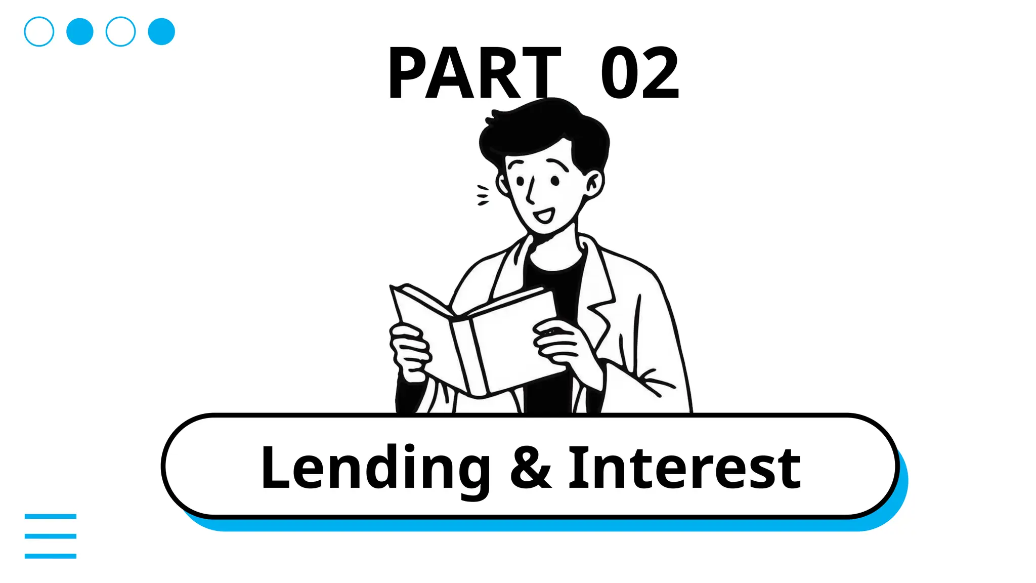 Lending & Interest
PART 02
 