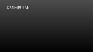 KESIMPULAN
 
