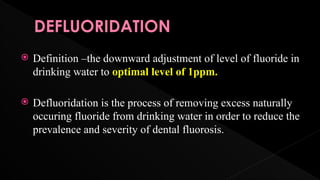 Defluoridation.pptx user friendly for hi | PPTX